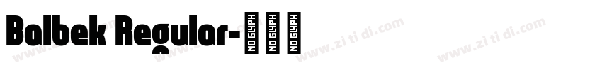 Balbek Regular字体转换